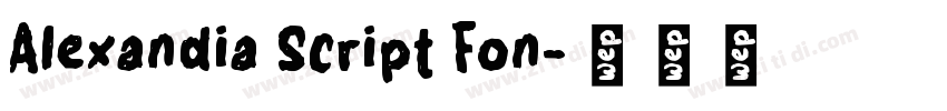 Alexandia Script Fon字体转换